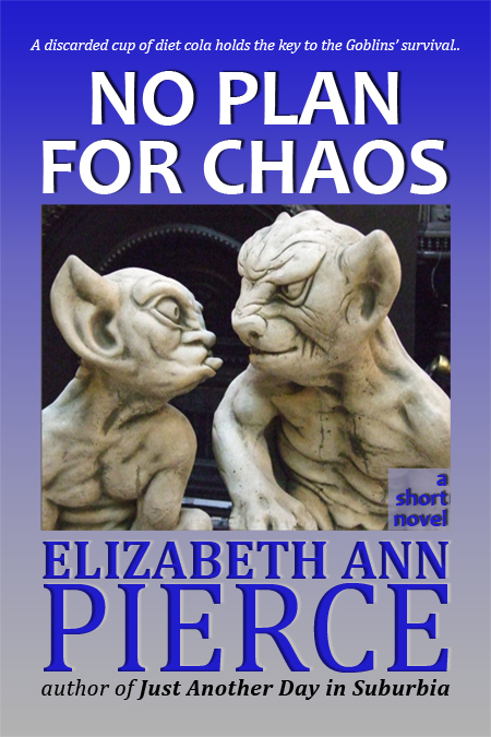 No Plan for Chaos, a short story by Elizabeth Ann Pierce