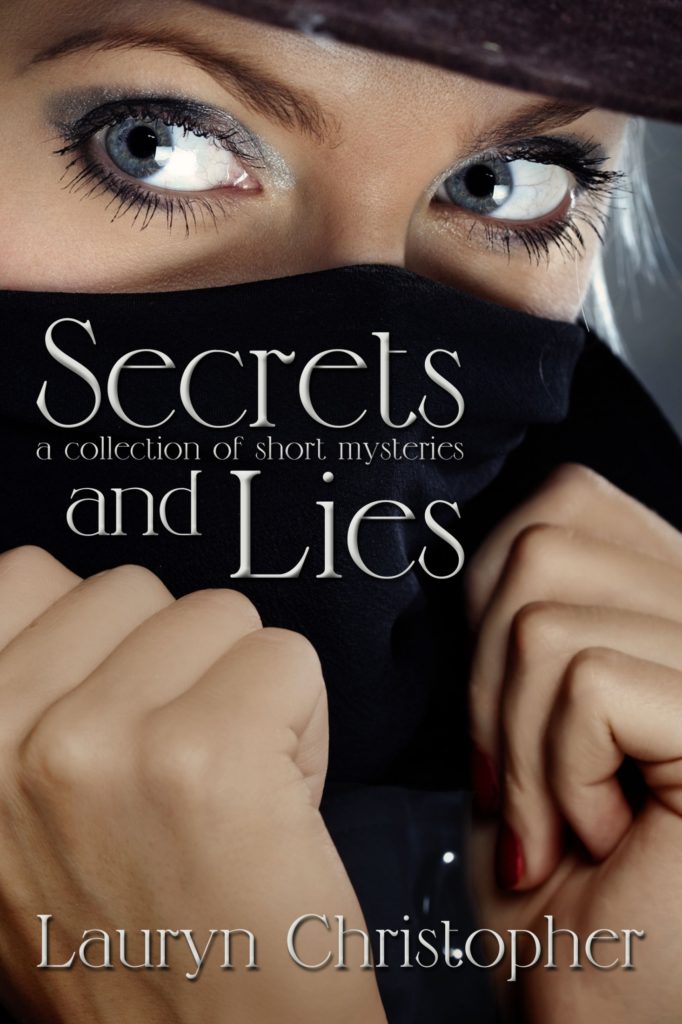 “Secrets and Lies” – a short story collection – Lauryn Christopher